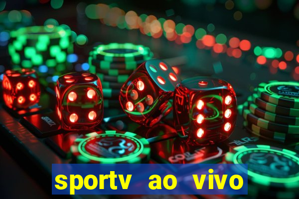 sportv ao vivo multi multicanal